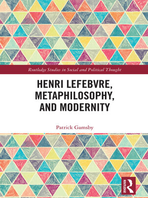 cover image of Henri Lefebvre, Metaphilosophy, and Modernity